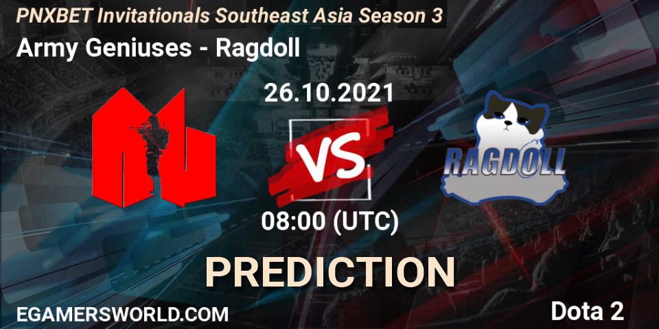 Prognoza Army Geniuses - Ragdoll. 26.10.2021 at 08:26, Dota 2, PNXBET Invitationals Southeast Asia Season 3