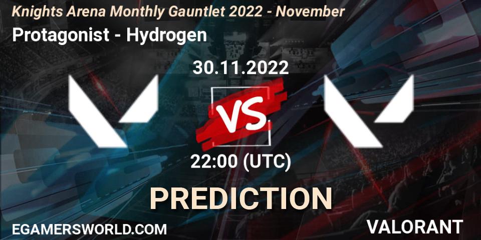 Prognoza Protagonist - Hydrogen. 30.11.22, VALORANT, Knights Arena Monthly Gauntlet 2022 - November
