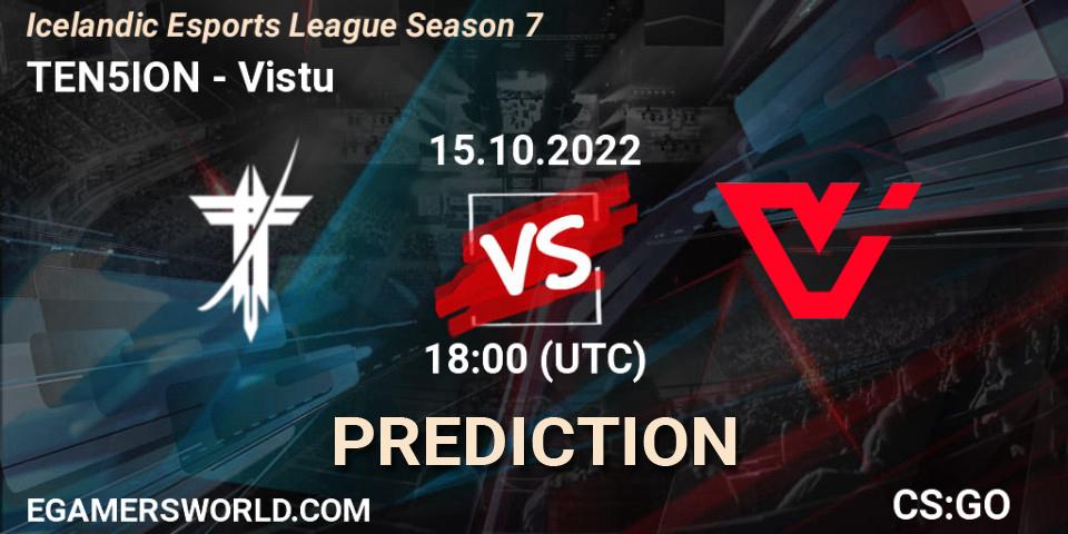 Prognoza TEN5ION - Viðstöðu. 15.10.2022 at 18:00, Counter-Strike (CS2), Icelandic Esports League Season 7