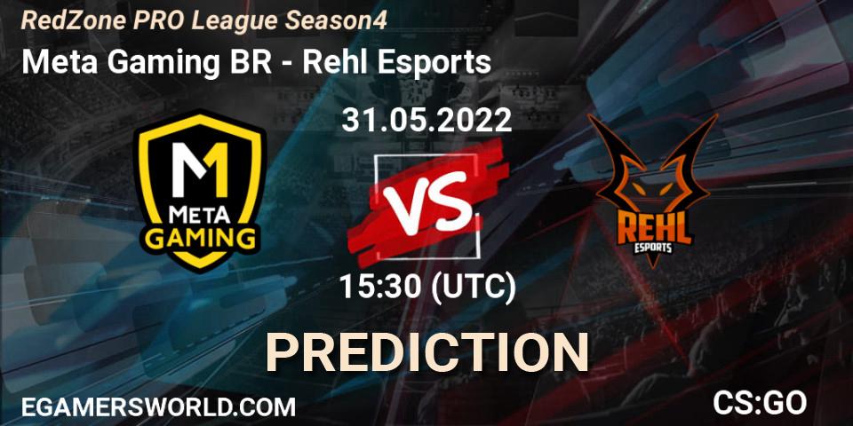 Prognoza Meta Gaming BR - Rehl Esports. 01.06.2022 at 18:00, Counter-Strike (CS2), RedZone PRO League Season 4
