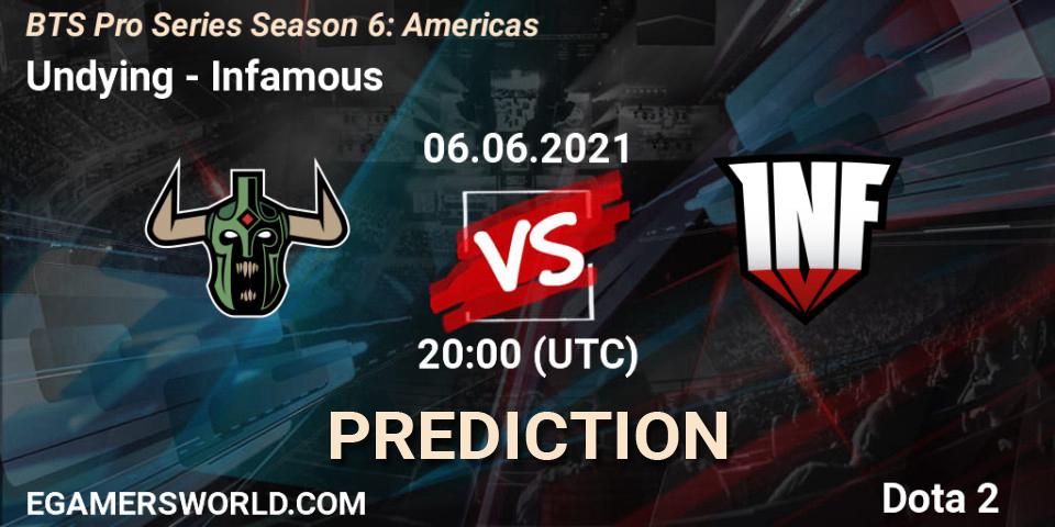 Prognoza Undying - Infamous. 06.06.2021 at 20:01, Dota 2, BTS Pro Series Season 6: Americas