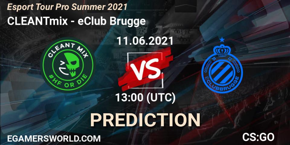 Prognoza CLEANTmix - Club Brugge. 11.06.2021 at 13:00, Counter-Strike (CS2), Esport Tour Pro Summer 2021