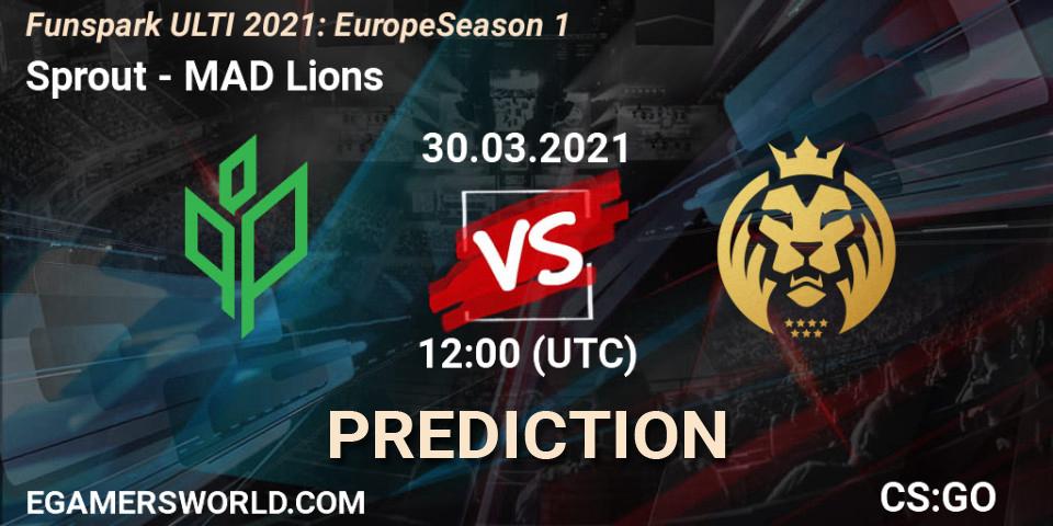 Prognoza Sprout - MAD Lions. 30.03.2021 at 12:00, Counter-Strike (CS2), Funspark ULTI 2021: Europe Season 1
