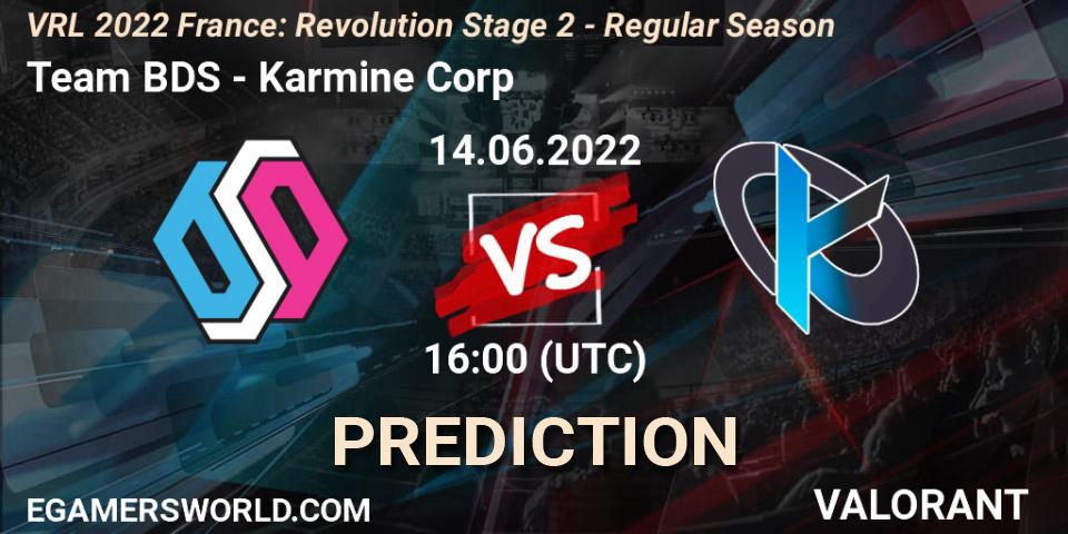 Prognoza Team BDS - Karmine Corp. 14.06.2022 at 16:00, VALORANT, VRL 2022 France: Revolution Stage 2 - Regular Season