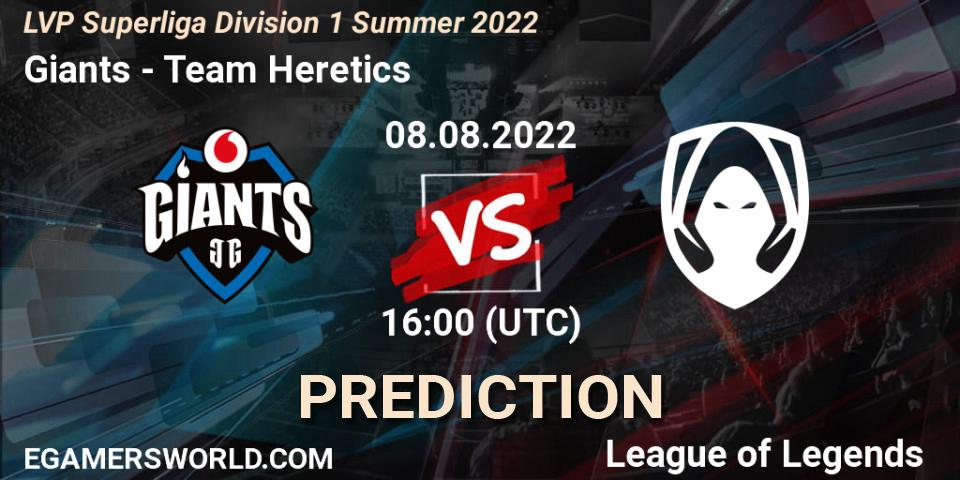 Prognoza Giants - Team Heretics. 08.08.2022 at 16:00, LoL, LVP Superliga Division 1 Summer 2022