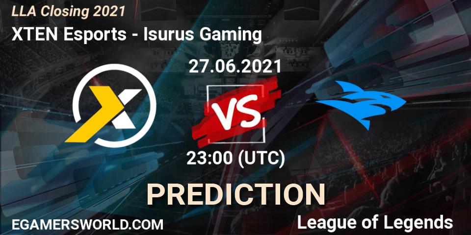 Prognoza XTEN Esports - Isurus Gaming. 27.06.21, LoL, LLA Closing 2021