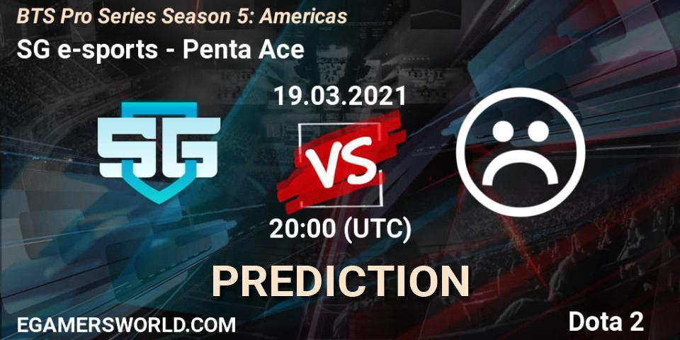 Prognoza SG e-sports - Penta Ace. 19.03.2021 at 20:20, Dota 2, BTS Pro Series Season 5: Americas