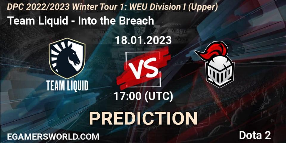 Prognoza Team Liquid - Into the Breach. 18.01.2023 at 18:25, Dota 2, DPC 2022/2023 Winter Tour 1: WEU Division I (Upper)