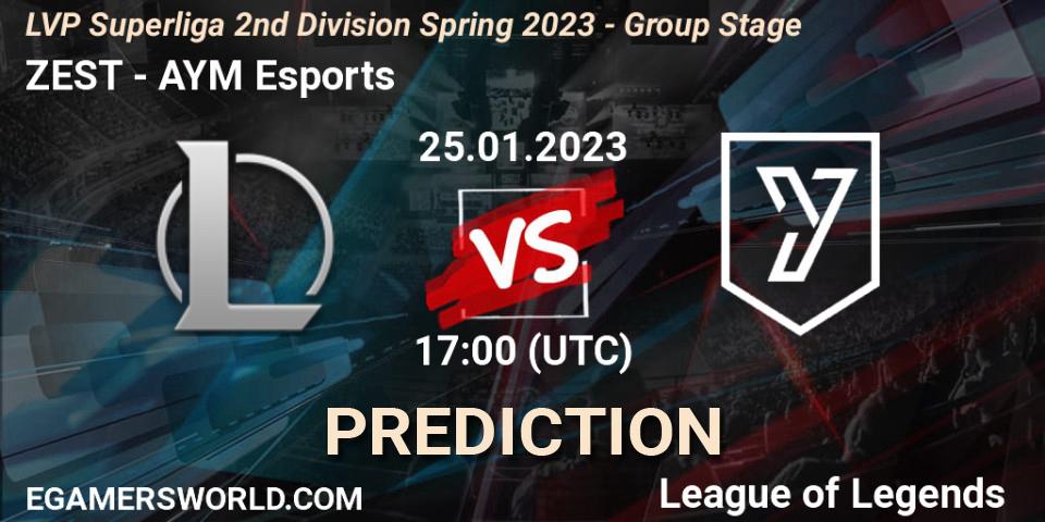 Prognoza ZEST - AYM Esports. 25.01.2023 at 17:00, LoL, LVP Superliga 2nd Division Spring 2023 - Group Stage