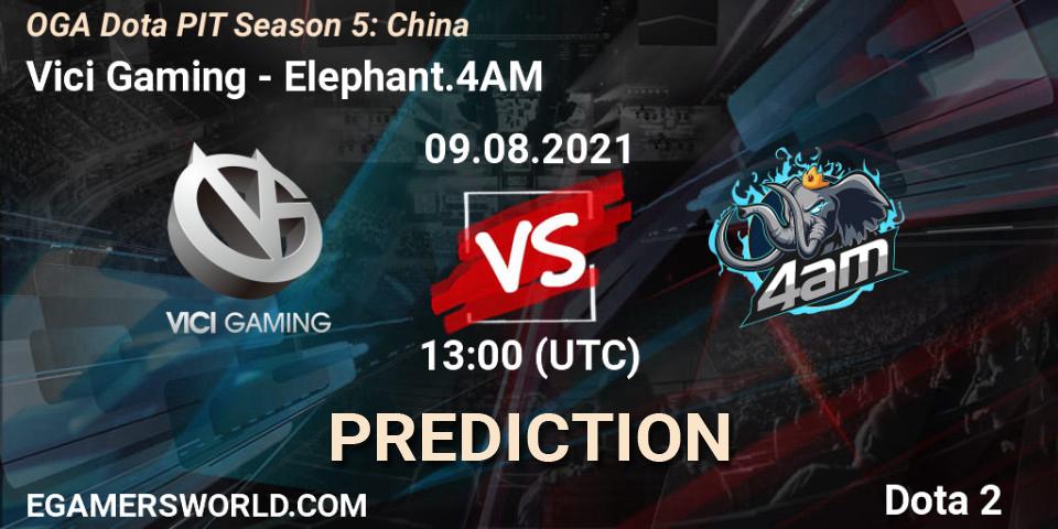 Prognoza Vici Gaming - Elephant.4AM. 09.08.2021 at 12:09, Dota 2, OGA Dota PIT Season 5: China
