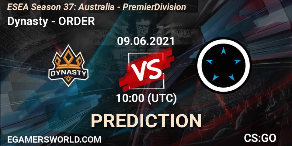 Prognoza Dynasty - ORDER. 09.06.2021 at 10:00, Counter-Strike (CS2), ESEA Season 37: Australia - Premier Division