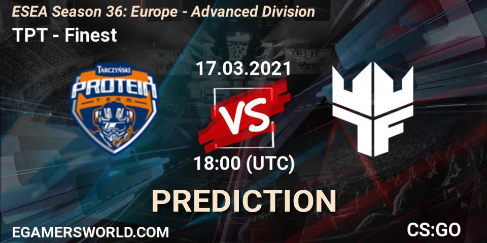 Prognoza TPT - Finest. 17.03.2021 at 18:00, Counter-Strike (CS2), ESEA Season 36: Europe - Advanced Division