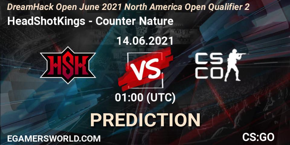 Prognoza HeadShotKings - Counter Nature. 14.06.2021 at 01:00, Counter-Strike (CS2), DreamHack Open June 2021 North America Open Qualifier 2
