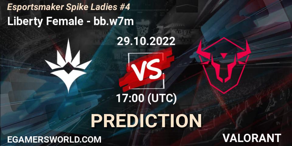 Prognoza Liberty Female - bb.w7m. 29.10.2022 at 17:00, VALORANT, Esportsmaker Spike Ladies #4