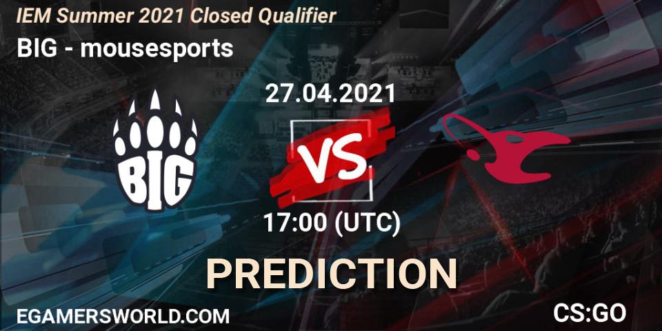 Prognoza BIG - mousesports. 27.04.2021 at 17:15, Counter-Strike (CS2), IEM Summer 2021 Closed Qualifier