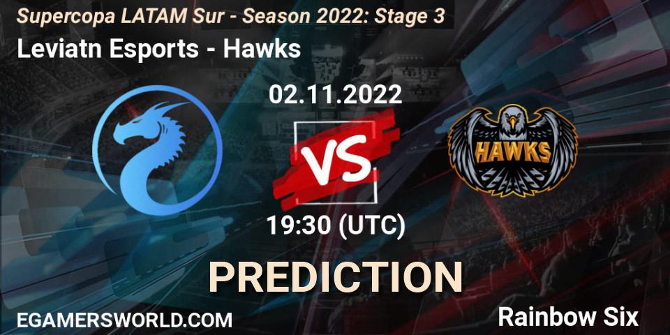 Prognoza Leviatán Esports - Hawks. 02.11.2022 at 19:30, Rainbow Six, Supercopa LATAM Sur - Season 2022: Stage 3
