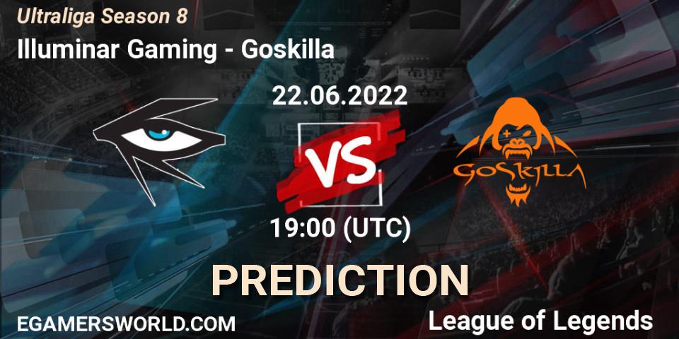 Prognoza Illuminar Gaming - Goskilla. 22.06.2022 at 19:15, LoL, Ultraliga Season 8