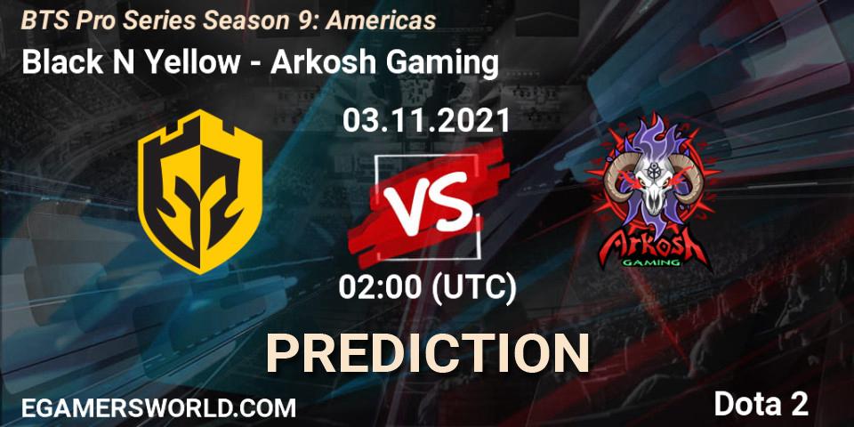 Prognoza Black N Yellow - Arkosh Gaming. 03.11.2021 at 03:07, Dota 2, BTS Pro Series Season 9: Americas