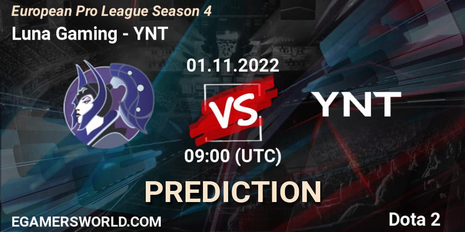 Prognoza Luna Gaming - YNT. 11.11.22, Dota 2, European Pro League Season 4