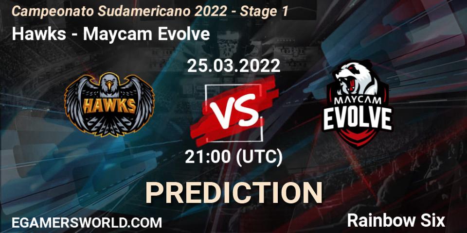 Prognoza Hawks - Maycam Evolve. 25.03.2022 at 23:00, Rainbow Six, Campeonato Sudamericano 2022 - Stage 1