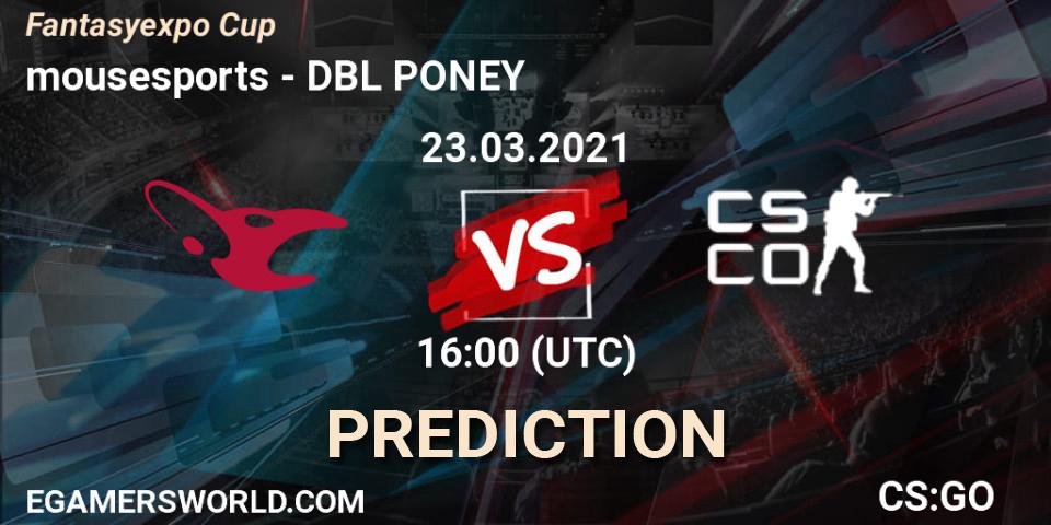 Prognoza mousesports - DBL PONEY. 23.03.2021 at 16:00, Counter-Strike (CS2), Fantasyexpo Cup Spring 2021