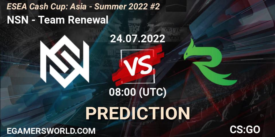 Prognoza NSN - Team Renewal. 24.07.2022 at 08:00, Counter-Strike (CS2), ESEA Cash Cup: Asia - Summer 2022 #2
