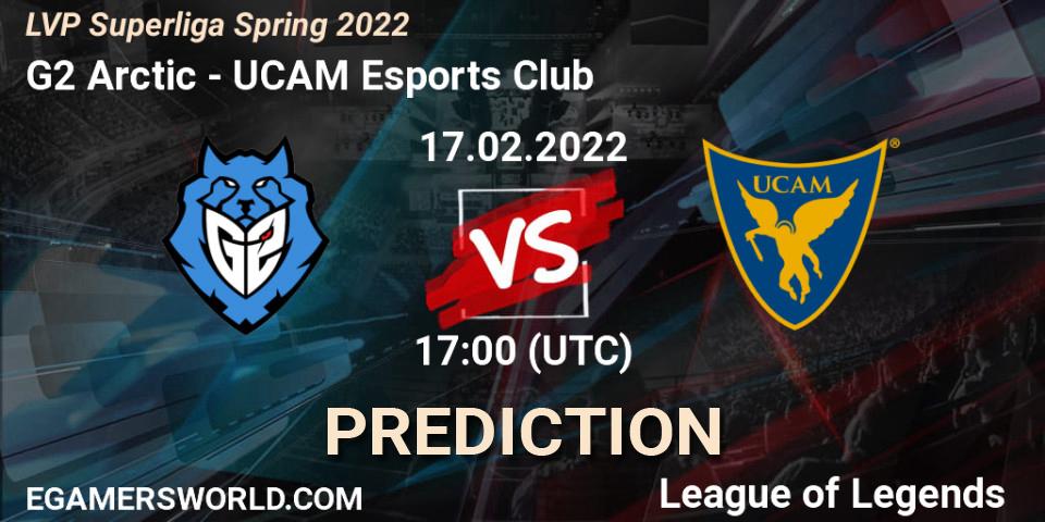 Prognoza G2 Arctic - UCAM Esports Club. 17.02.2022 at 17:00, LoL, LVP Superliga Spring 2022