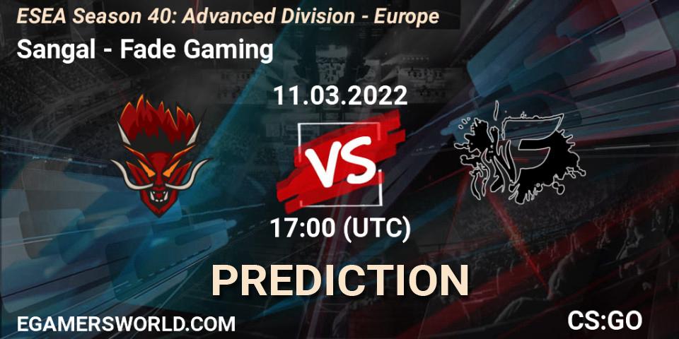 Prognoza Sangal - Fade Gaming. 11.03.2022 at 17:00, Counter-Strike (CS2), ESEA Season 40: Advanced Division - Europe