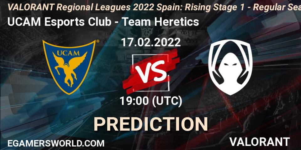 Prognoza UCAM Esports Club - Team Heretics. 17.02.2022 at 19:00, VALORANT, VALORANT Regional Leagues 2022 Spain: Rising Stage 1 - Regular Season