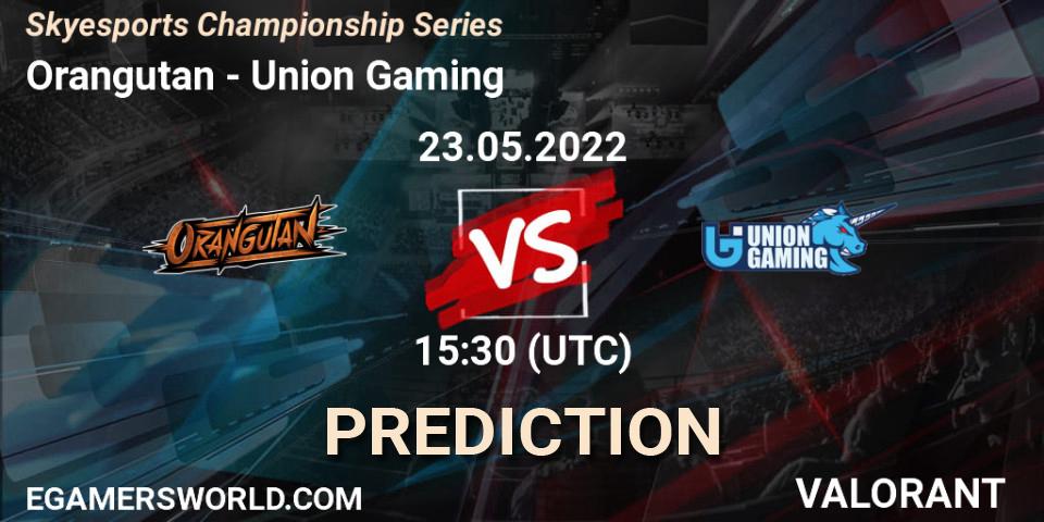 Prognoza Orangutan - Union Gaming. 23.05.2022 at 15:30, VALORANT, Skyesports Championship Series