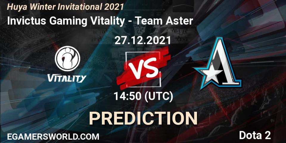 Prognoza Invictus Gaming Vitality - Team Aster. 27.12.2021 at 14:50, Dota 2, Huya Winter Invitational 2021