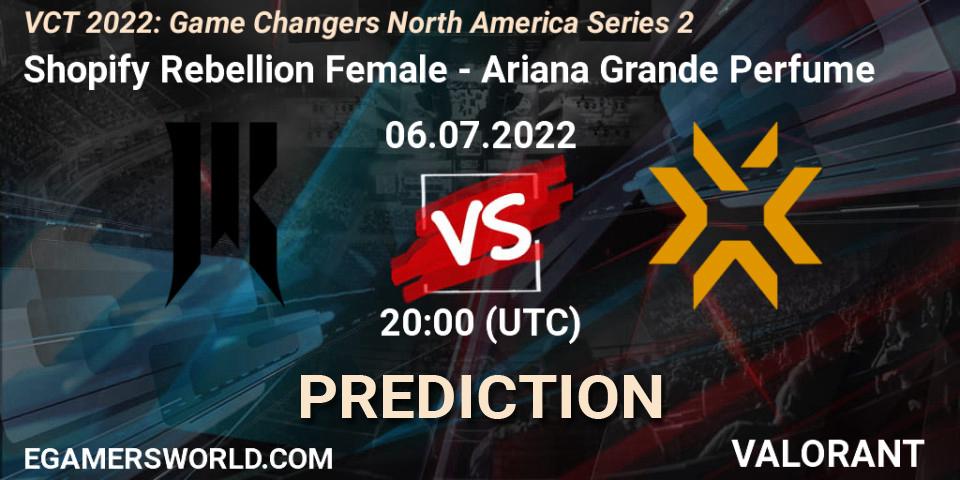 Prognoza Shopify Rebellion Female - Ariana Grande Perfume. 06.07.2022 at 20:15, VALORANT, VCT 2022: Game Changers North America Series 2