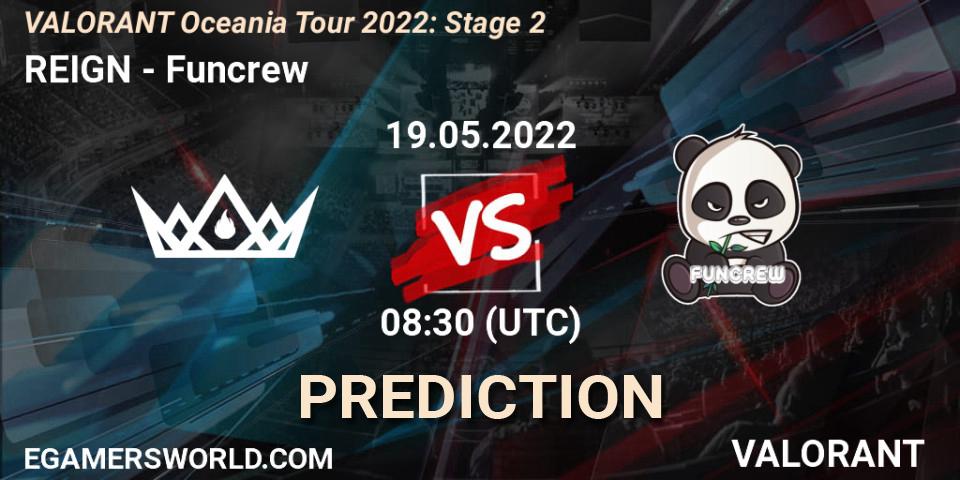 Prognoza REIGN - Funcrew. 19.05.2022 at 08:30, VALORANT, VALORANT Oceania Tour 2022: Stage 2