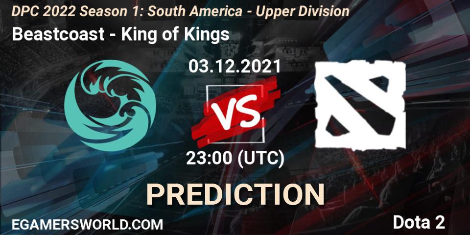 Prognoza Beastcoast - King of Kings. 03.12.2021 at 23:00, Dota 2, DPC 2022 Season 1: South America - Upper Division