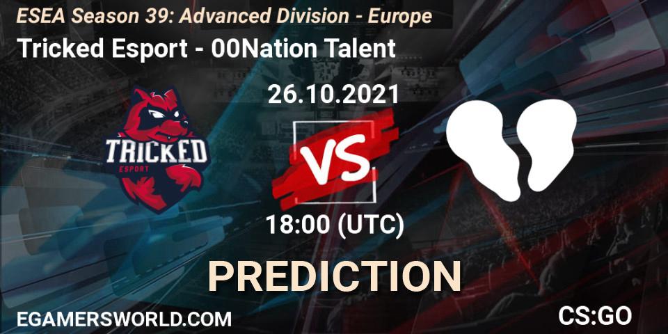 Prognoza Tricked Esport - 00Nation Talent. 26.10.2021 at 18:00, Counter-Strike (CS2), ESEA Season 39: Advanced Division - Europe