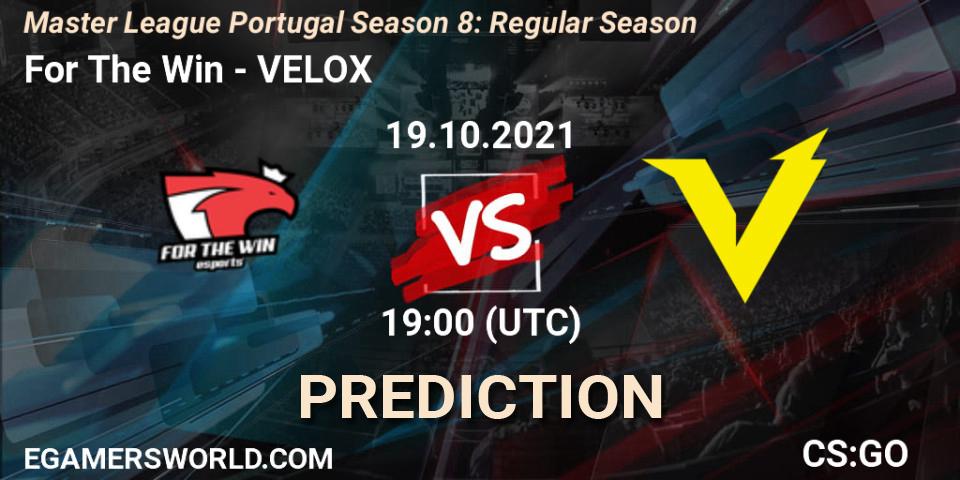 Prognoza For The Win - VELOX. 19.10.2021 at 19:00, Counter-Strike (CS2), Master League Portugal Season 8: Regular Season