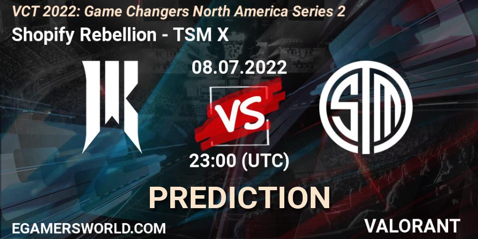 Prognoza Shopify Rebellion - TSM X. 08.07.2022 at 22:30, VALORANT, VCT 2022: Game Changers North America Series 2