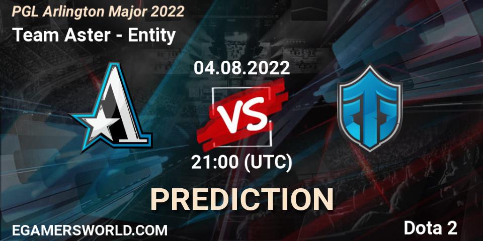 Prognoza Team Aster - Entity. 04.08.2022 at 22:16, Dota 2, PGL Arlington Major 2022 - Group Stage