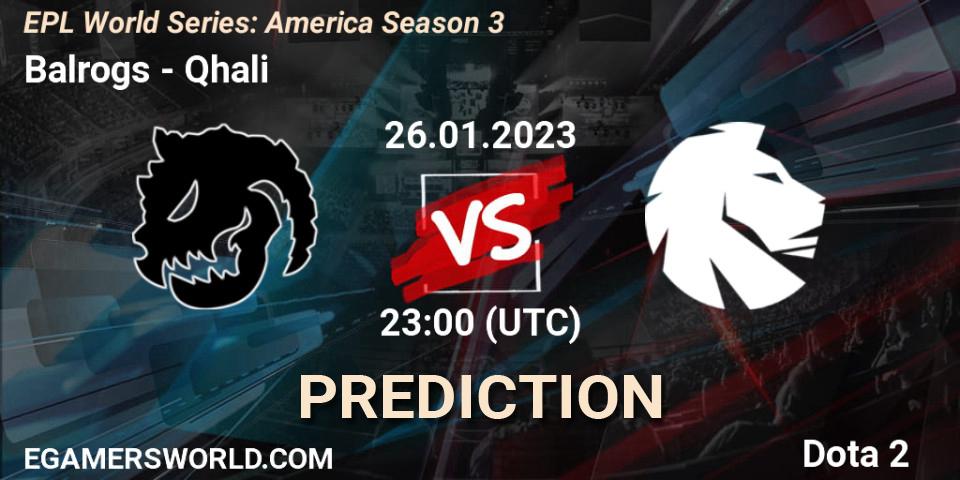 Prognoza Balrogs - Qhali. 26.01.23, Dota 2, EPL World Series: America Season 3