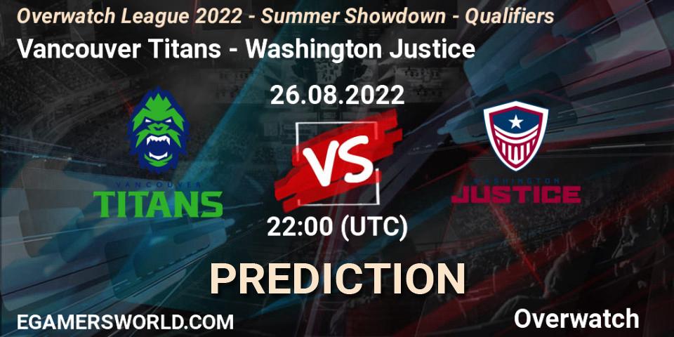 Prognoza Vancouver Titans - Washington Justice. 26.08.2022 at 22:00, Overwatch, Overwatch League 2022 - Summer Showdown - Qualifiers