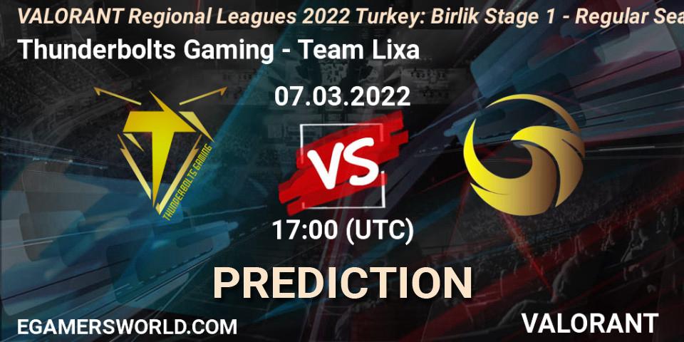 Prognoza Thunderbolts Gaming - Team Lixa. 07.03.2022 at 16:40, VALORANT, VALORANT Regional Leagues 2022 Turkey: Birlik Stage 1 - Regular Season