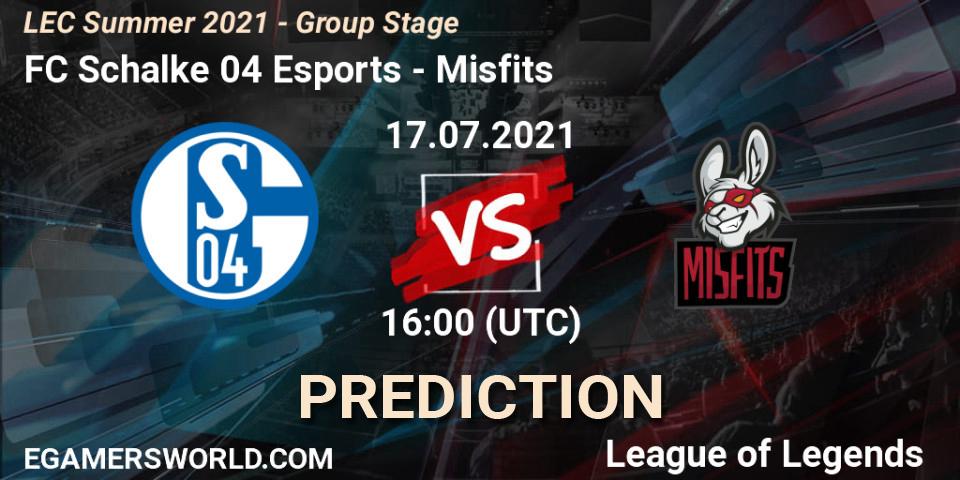 Prognoza FC Schalke 04 Esports - Misfits. 17.07.2021 at 16:00, LoL, LEC Summer 2021 - Group Stage