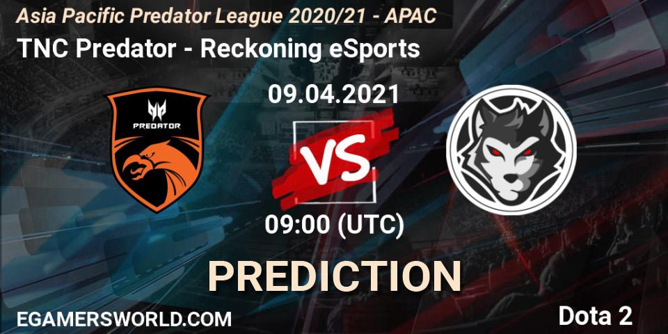 Prognoza TNC Predator - Reckoning eSports. 09.04.2021 at 07:58, Dota 2, Asia Pacific Predator League 2020/21 - APAC