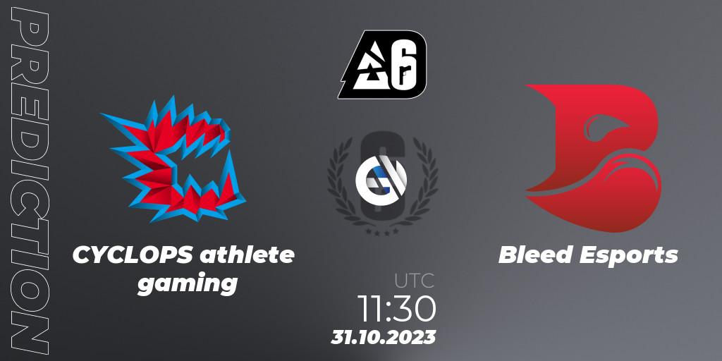 Prognoza CYCLOPS athlete gaming - Bleed Esports. 31.10.23, Rainbow Six, BLAST Major USA 2023