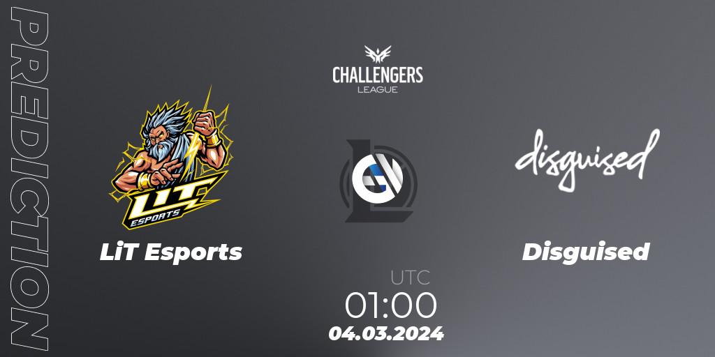 Prognoza LiT Esports - Disguised. 04.03.2024 at 01:00, LoL, NACL 2024 Spring - Group Stage