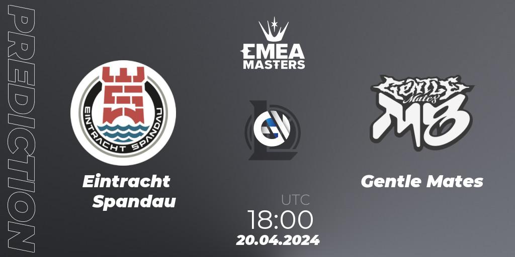 Prognoza Eintracht Spandau - Gentle Mates. 20.04.24, LoL, EMEA Masters Spring 2024 - Group Stage