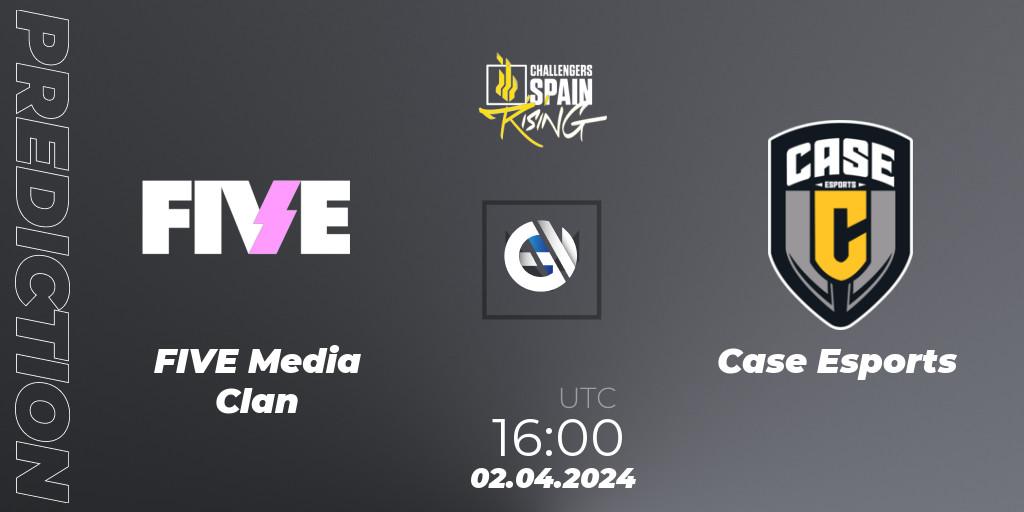 Prognoza FIVE Media Clan - Case Esports. 02.04.24, VALORANT, VALORANT Challengers 2024 Spain: Rising Split 1