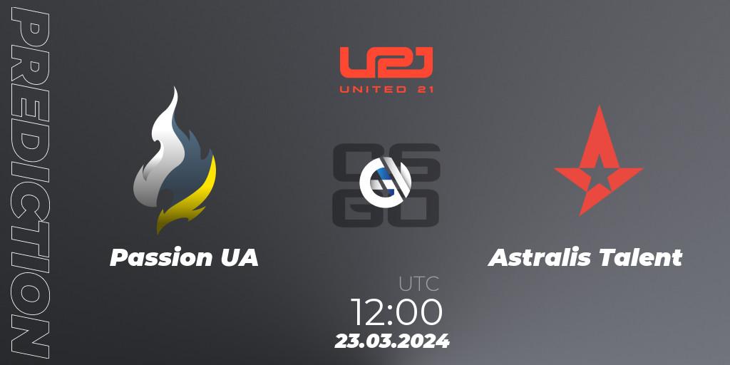 Prognoza Passion UA - Astralis Talent. 23.03.24, CS2 (CS:GO), United21 Season 13