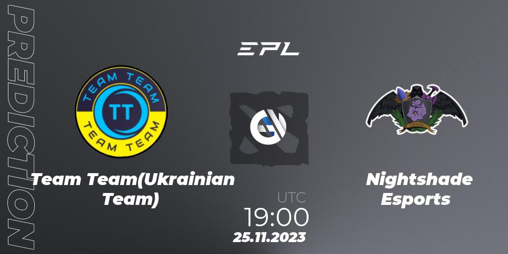 Prognoza Team Team(Ukrainian Team) - Nightshade Esports. 24.11.2023 at 10:05, Dota 2, European Pro League Season 14
