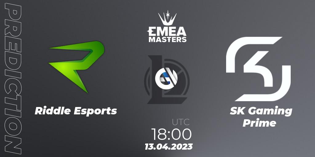 Prognoza Riddle Esports - SK Gaming Prime. 13.04.23, LoL, EMEA Masters Spring 2023 - Group Stage